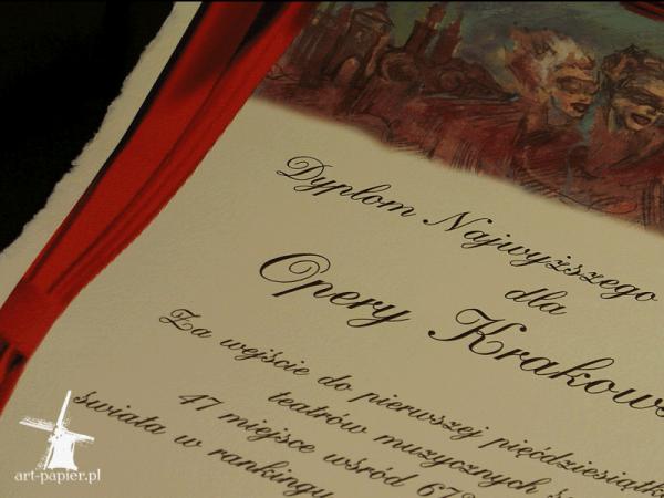 Dyplom Najwyższego uznania dla Opery Krakowskiej wykonany na papierze czerpanym formatu A2